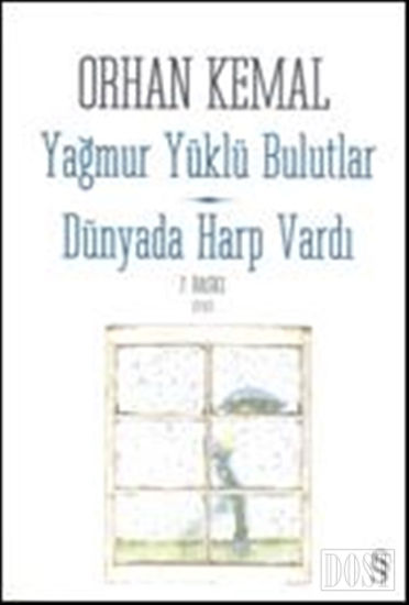 Yağmur Yüklü Bulutlar  - Dünyada Harp Vardı